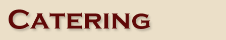 Catering